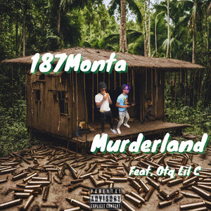 MurderLand (Explicit)