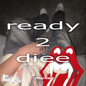 ready 2 die (Explicit)