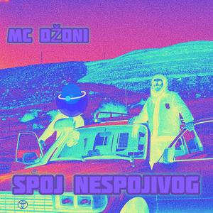 Spoj NeSpojivog (feat. Mc Dzoni) [Explicit]