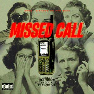 Missed Call (feat. Franqui Bou, BlackRose, PJ The Mic Killa & Giancox) [Explicit]