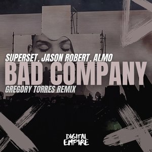Bad Company (Gregory Torres Remix)