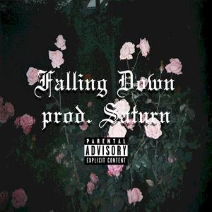Falling Down (feat. MyDeathReal, MxRK, Rob Frost & KILLFVCE) [Explicit]