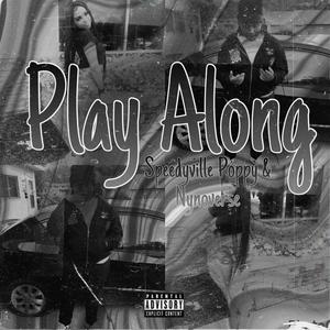 Play Along (feat. Nynoverse) [Explicit]