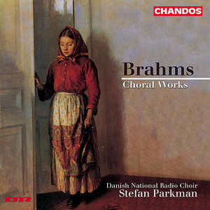 Brahms: Choral Works