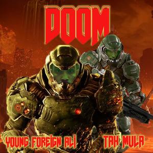 Doom (feat. Young Foreign Ali) (Explicit)