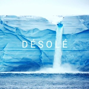 Désolé (Explicit)