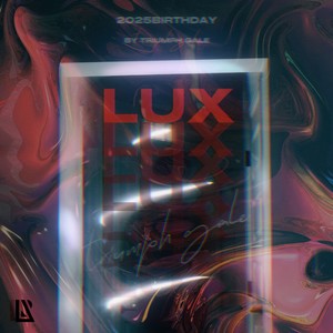 Lux (2025 Birthday)