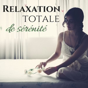 Relaxation totale de sérénité - Relaxante melodie et musique pour dormir profondement