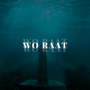 Wo Raat