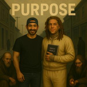 Purpose (feat. 1 Cut)