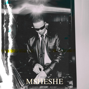 Msheshe (Explicit)