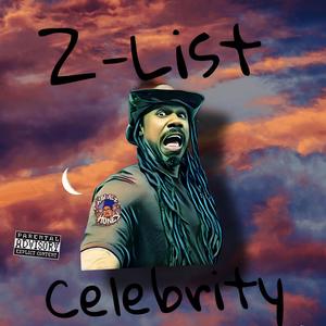Z-List Celebrity (Explicit)