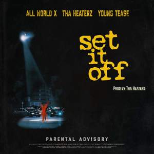 Set It Off (feat. Young Tease & Tha Heaterz) [Explicit]