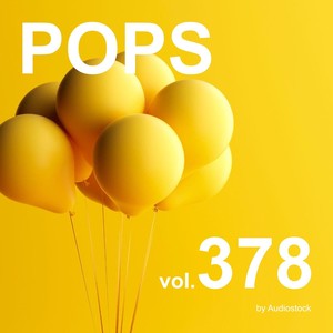 POPS, Vol. 378 -Instrumental BGM- by Audiostock