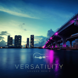 Versatility (Lounge Remix)