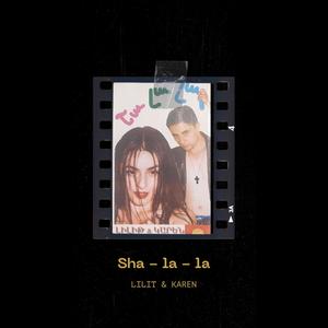 Sha la la (feat. Karen Karapetyan)