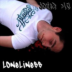 Loneliness (Explicit)