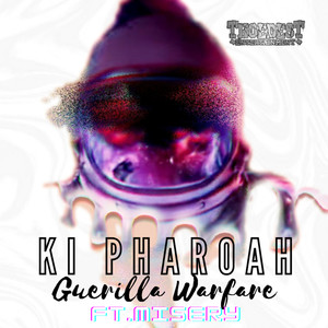 Guerilla Warfare (feat. Misery) [Explicit]