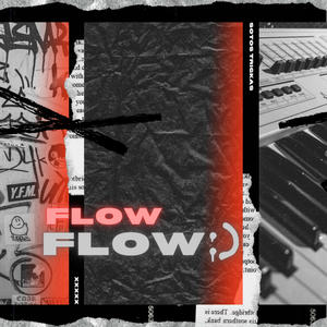Flow(feat. Sotos Trigkas) (Explicit)