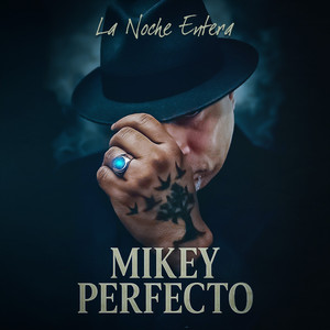 La Noche Entera (Explicit)