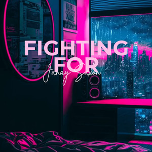 Fighting For