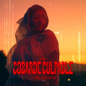 COBARDE CULPABLE