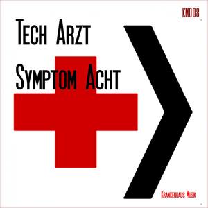 Tech Arzt - Symptom Acht