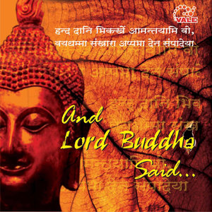 And Lord Buddha Said