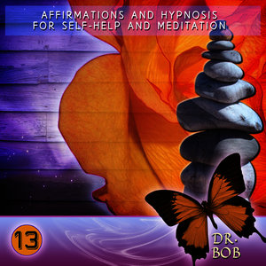 Affirmations and Hypnosis for Self Help and Meditation 13