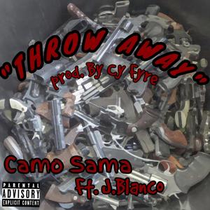Throw Away(feat. J.Blanco) (Explicit)