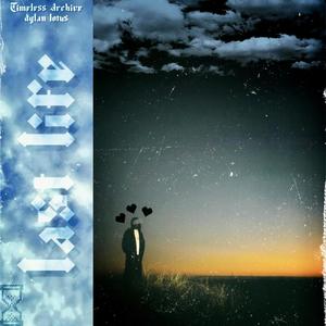 last life (Explicit)