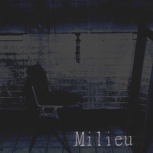 Milieu