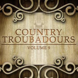 Country Troubadours, Vol. 9