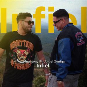 INFIEL (feat. Angel zuniga)