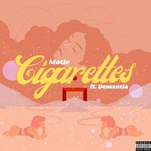 Cigarettes (feat. Demxntia) [Explicit]