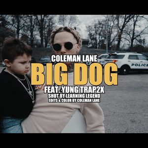 Big Dog (feat. Yung Trap2x)