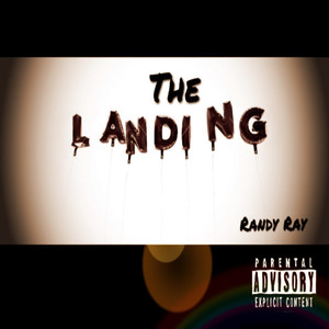 The Landing (Explicit)