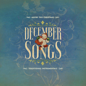 December Songs: Traditional Instrumentals