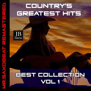 Country's Greatest Hits (The Essential Country Music Album Vol. 1)