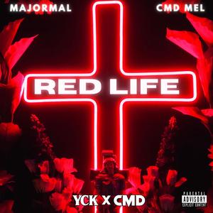 Red Life(feat. Cmd Mel) (Explicit)