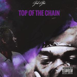 Top Of The Chain (Explicit)