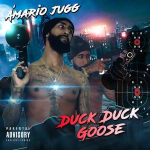 DUCK DUCK GOOSE (Explicit)