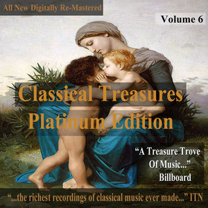 Classical Treasures: Platinum Edition, Vol. 6 (Remastered)