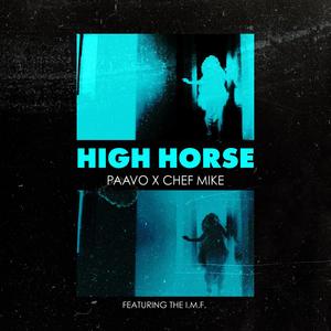 High Horse(feat. The I.M.F.) (Explicit)