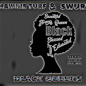 BLACK QUEENS (feat. Swurve) [Explicit]