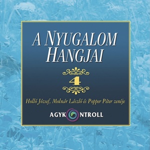 A Nyugalom Hangjai, Vol. 4