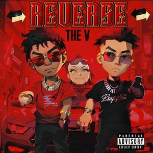 Reverse The V (Deluxe Edition) [Explicit]