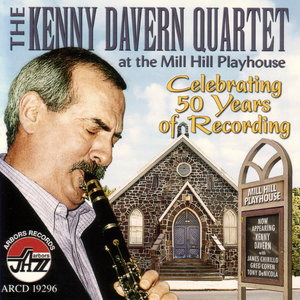 Kenny Davern Quartet At The Mill Hill Playhouse (Arbors 19296)