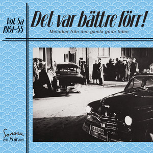 Det var bättre förr Volym 5 a 1951-55