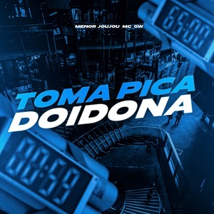 TOMA PICA DOIDONA (Explicit)